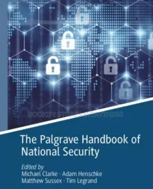 The Palgrave Handbook of National Security