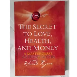 The Secret to Love, Health, and Money