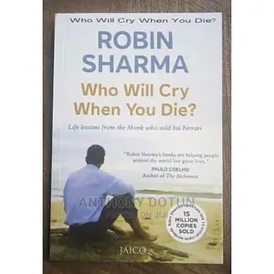 Who Will Cry When You Die: Robin Sharma