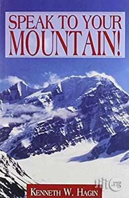 Kenneth E Hagin
Speak to Your Mountain
