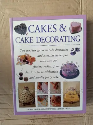 Cake and Cake Decoration Cookbook