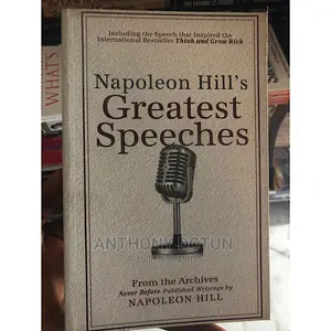 Napoleon Hill's Greatest Speeches: