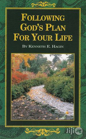 Following God's Plan for Your Life By: Kenneth E. Hagin