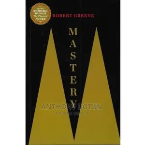 Mastery by Robert Greene